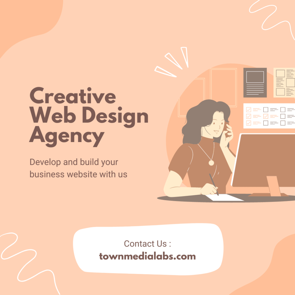 Digital Marketing Agency Townmedialabs Why Choose TownMediaLabs for Your Web Design Needs?